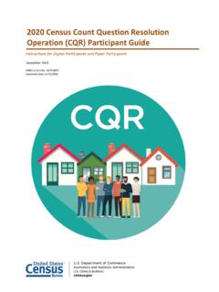 2020 Census Count Question Resolution Operation (CQR) …