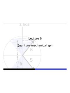 Lecture 6 Quantum mechanical spin - University of Cambridge