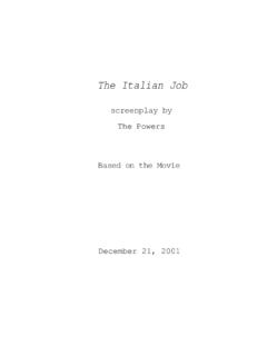 The Italian Job - Movie Scripts and Movie Screenplays
