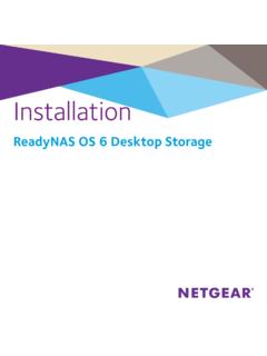 Installation ReadyNAS OS 6 Desktop Storage - …
