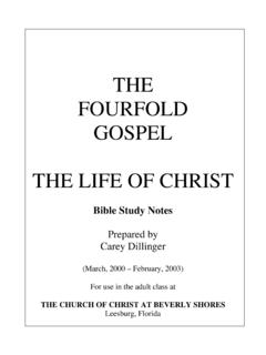 THE FOURFOLD GOSPEL THE LIFE OF CHRIST - …
