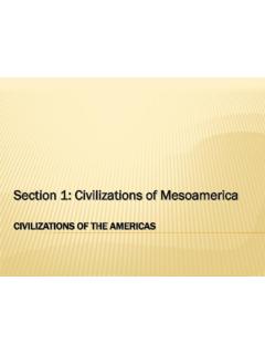 Section 1: Civilizations of Mesoamerica