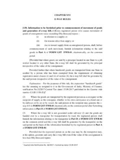 CHAPTER XVI E-WAY RULES [138. Information to be furnished ...