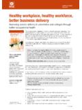 Healthy workplace, healthy workforce, better business delivery