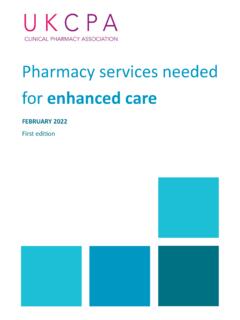 Pharmacy services needed for enhanced care
