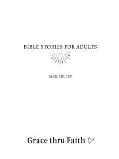 Bible Stories for Adults - Grace thru faith