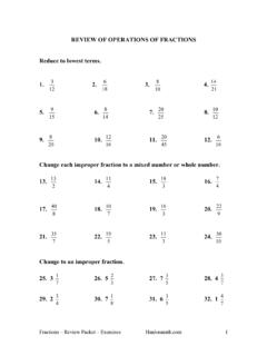 REVIEW OF OPERATIONS OF FRACTIONS Reduce to lowest …