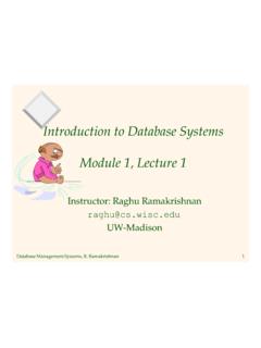Introduction to Database Systems Module 1, Lecture 1
