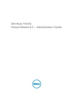 Dell Wyse ThinOS Feature Release 8.2 — Administrator’s Guide