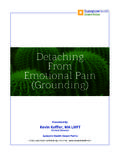 Detaching From Emotional Pain (Grounding)