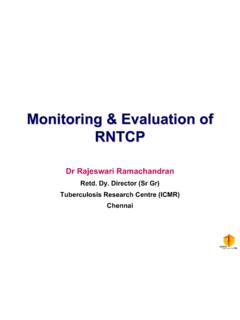 Monitoring &amp; Evaluation of RNTCP