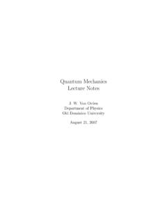 Quantum Mechanics Lecture Notes - ODU