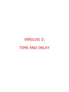 VERILOG 3: TIME AND DELAY - University of California, Davis