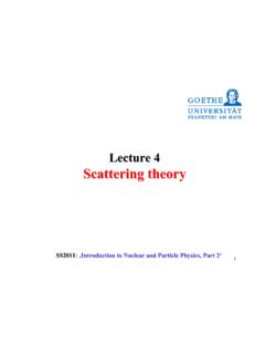 Lecture 4 Scattering theory - University of Arizona