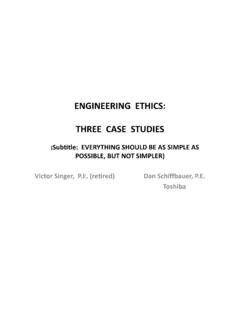 ENGINEERING ETHICS: THREE CASE STUDIES