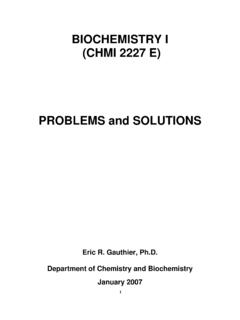 BIOCHEMISTRY I (CHMI 2227 E) PROBLEMS and …