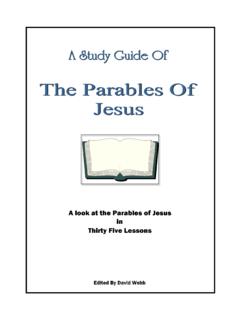 A look at the Parables of Jesus in Thirty Five Lessons