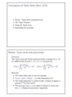 Convergence of Taylor Series (Sect. 10.9) Review: Taylor ...