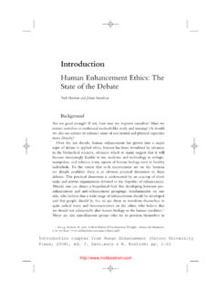 Human Enhancement Ethcs: The State of the Debate