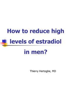 How to reduce high levels of estradiol in men? - …
