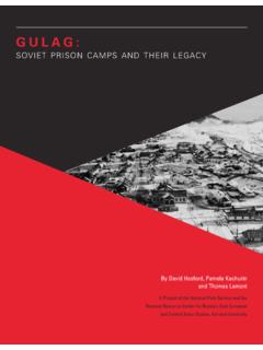 SOVIET PRISON CAMPS AND THEIR LEGACY - Gulag