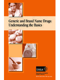 Generic and Brand Name Drugs: Understanding the Basics