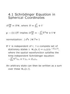 4.1 Schr odinger Equation in Spherical Coordinates