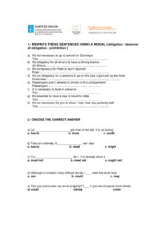 1.- REWRITE THESE SENTENCES USING A MODAL (obligation ...