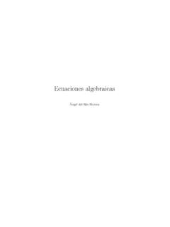 Ecuaciones algebraicas Angel del R&#180;ıo Mateos