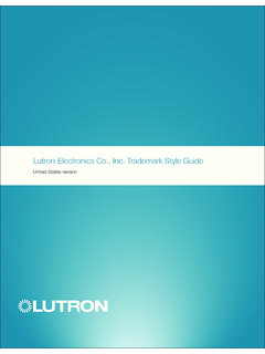 Lutron Electronics Co., Inc. Trademark Style Guide