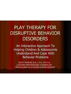 PLAY THERAPY FOR DISRUPTIVE BEHAVIOR DISORDERS