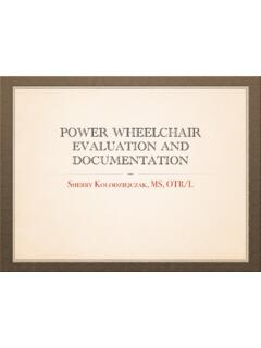 POWER WHEELCHAIR EVALUATION AND DOCUMENTATION