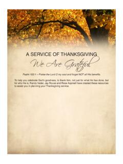 A SERVICE OF THANKSGIVING We Are Grateful