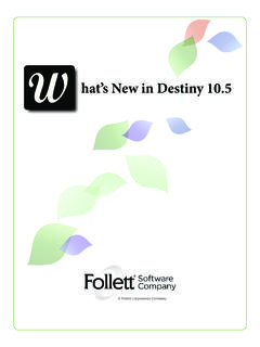 hat’s New in Destiny 10 - Follett Corporation