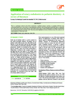 Application of rotary endodontics in pediatric dentistry ...