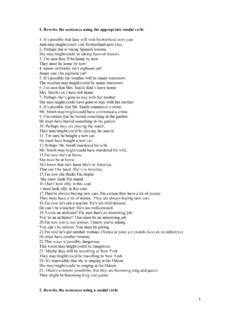 1. Rewrite the sentences using the appropriate modal verb