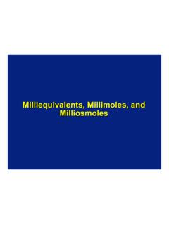 Milliequivalents, Millimoles, and Milliosmoles