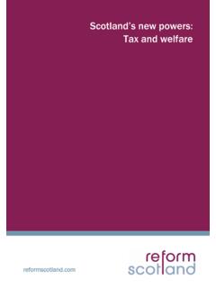 Scotland s new powers: Tax and welfare