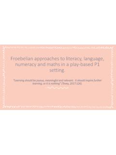 Froebelian approaches to literacy, language, numeracy and ...
