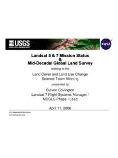 Landsat 5 &amp; 7 Mission Status Mid-Decadal Global Land Survey