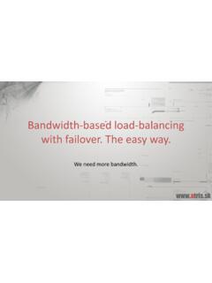 Bandwidth-based load-balancing with failover. The easy …