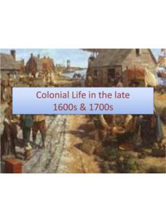 Colonial Life in the 1600s &amp; 1700s - Advanced American …