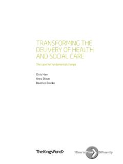 Transforming the delivery of health and social care: The ...