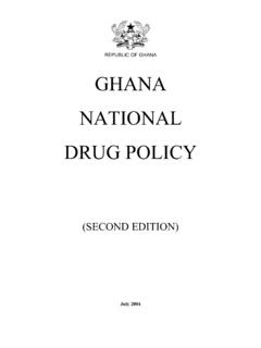 REPUBLIC OF GHANA GHANA NATIONAL DRUG POLICY