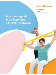 A patient’s guide Collagenase SANTYL Ointment