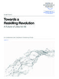 Insight Report Towards a Reskilling Revolution
