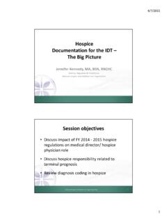 Hospice Documentation for the IDT The Big Picture