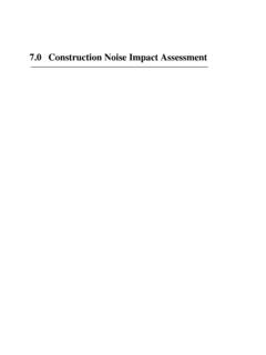7.0 Construction Noise Impact Assessment.