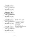 is the only real disability. Loneliness - imagine