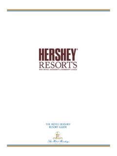 THE HOTEL HERSHEY RESORT GUIDE